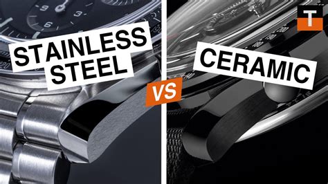 ceramic vs stainless steel watch.